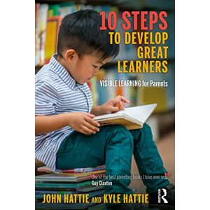 10 Steps To Entwickeln Großartige Lernende: Visible Lern Für Eltern Von Hattie,