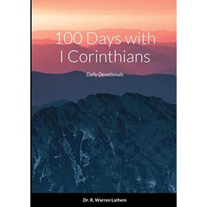 100 Tage In I Korinther Von Lathem, Warren