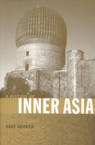 A History Of Inner Asia | Soucek Svat | Taschenbuch | Paperback | Englisch