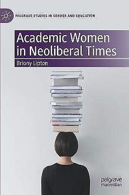 Academic Women In Neoliberal Times 5942