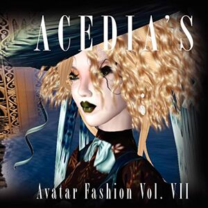 Acedia Albion - Avatar Fashion Volume Vii