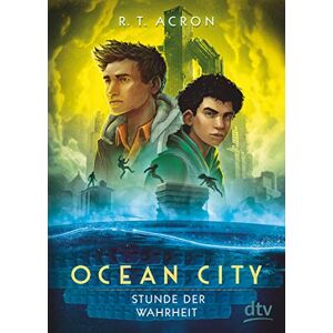 Acron, R. T. - Gebraucht Ocean City – Stunde Der Wahrheit (die Ocean City-reihe, Band 3) - Preis Vom 27.04.2024 04:56:19 H
