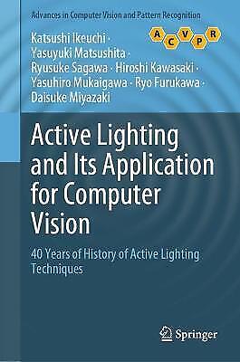 Active Lighting And Its Application For Computer Vision 40 Years Of History 6742