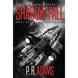 Adams, P R - Shadow Fall