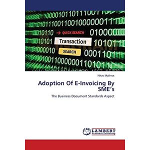 Adoption Of E-invoicing By Sme's The Business Document Standards Aspect 2782
