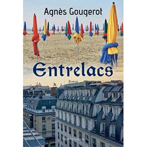 Agnès Gougerot - Gebraucht Entrelacs - Preis Vom 28.04.2024 04:54:08 H