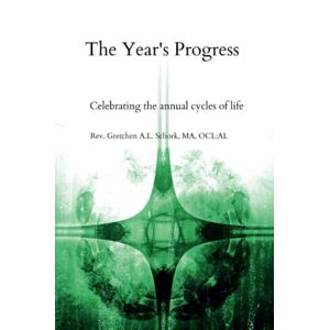 Al Rev. Gretchen A. L. Schork | The Year's Progress | Taschenbuch | Englisch