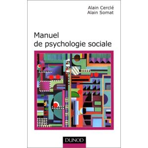 Alain Cerclé - Gebraucht Manuel De Psychologie Sociale (psycho Sup) - Preis Vom 28.04.2024 04:54:08 H