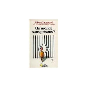 Albert Jacquard - Gebraucht Un Monde Sans Prisons ? (points Virgule) - Preis Vom 26.04.2024 05:02:28 H