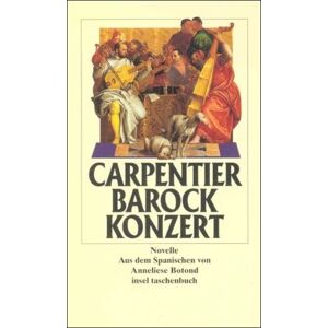 Alejo Carpentier - Gebraucht Barockkonzert: Novelle (insel Taschenbuch) - Preis Vom 08.05.2024 04:49:53 H