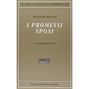 Alessandro Manzoni - Gebraucht I Promessi Sposi (classici Italiani Commentati) - Preis Vom 29.04.2024 04:59:55 H