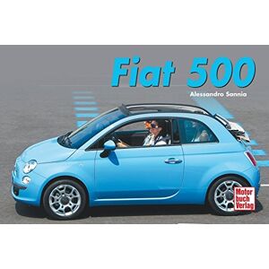 Alessandro Sannia - Gebraucht Fiat 500 (geschenkbücher) - Preis Vom 28.04.2024 04:54:08 H