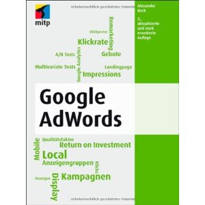 Alexander Beck - Gebraucht Google Adwords (mitp Business) - Preis Vom 30.04.2024 04:54:15 H