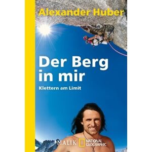 Alexander Huber - Gebraucht Der Berg In Mir: Klettern Am Limit - Preis Vom 09.05.2024 04:53:29 H