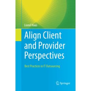 Align Client And Provider Perspectives Best Practices In It Outsourcing 5746