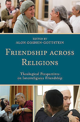 Alon Goshen-gottstein Friendship Across Religions (gebundene Ausgabe)