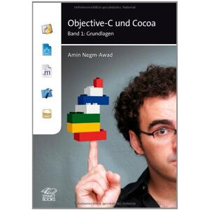 Amin Negm-awad - Gebraucht Objective-c Und Cocoa Band 1: Grundlagen - Preis Vom 14.05.2024 04:49:28 H