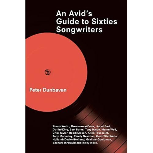 An Avid's Guide To Sixties Songwriter Von Dunbavan, Peter