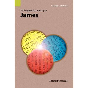 An Exegetical Summary Of James 2nd Edition Yd Greenlee English Paperback Sil Int