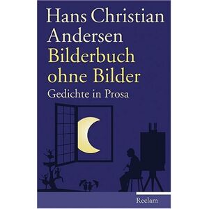 Andersen, Hans Ch - Gebraucht Bilderbuch Ohne Bilder: Gedichte In Prosa - Preis Vom 08.05.2024 04:49:53 H