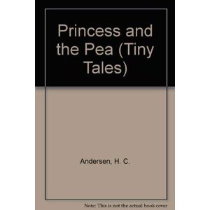 Andersen, Hans Christian - Gebraucht Princess And The Pea (tiny Tales S.) - Preis Vom 09.05.2024 04:53:29 H