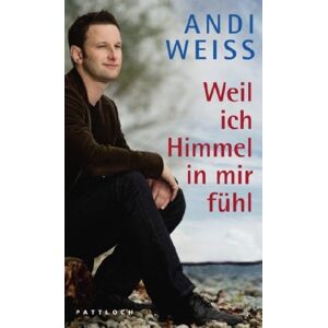 Andi Weiss - Gebraucht Weil Ich Himmel In Mir Fühl - Preis Vom 29.04.2024 04:59:55 H