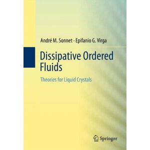 André M. Sonnet Epifanio G. Virga Dissipative Ordered Fluids (gebundene Ausgabe)
