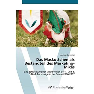 Andreas Burmester | Das Maskottchen Als Bestandteil Des Marketing-mixes | Buch