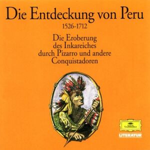 Andreas Wrosch - Gebraucht Die Entdeckung Von Peru, 2 Audio-cds - Preis Vom 14.05.2024 04:49:28 H