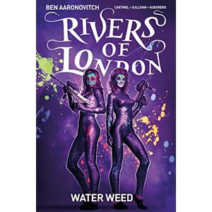 Andrew Cartmel - Rivers Of London Volume 6: Water Weed