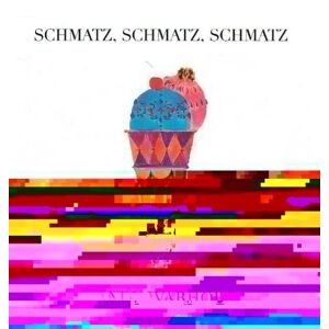 Andy Warhol - Gebraucht Schmatz, Schmatz, Schmatz - Preis Vom 27.03.2024 06:01:49 H