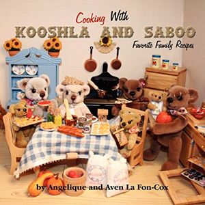 Angelique La Fon-cox (u. A.) | Cooking With Kooshla And Saboo | Taschenbuch