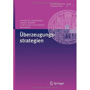 Angelos Chaniotis - Überzeugungsstrategien (heidelberger Jahrbücher) (german Edition)