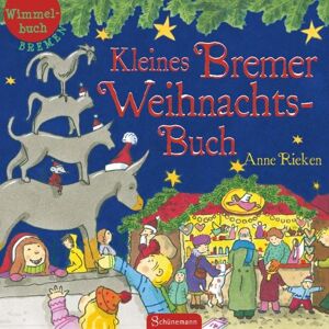 Anne Rieken - Gebraucht Kleines Bremer Weihnachtsbuch: Wimmelbuch Bremen - Preis Vom 12.05.2024 04:50:34 H