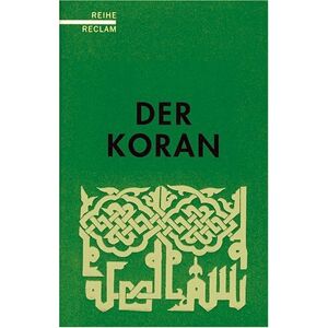 Annemarie Schimmel - Gebraucht Der Koran: (reihe Reclam) - Preis Vom 14.05.2024 04:49:28 H