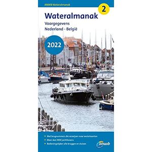 Anwb - Gebraucht Wateralmanak Deel 2 2022: Vaargegevens - Nederland - Belgie (anwb Wateralmanak, 2) - Preis Vom 04.05.2024 04:57:19 H