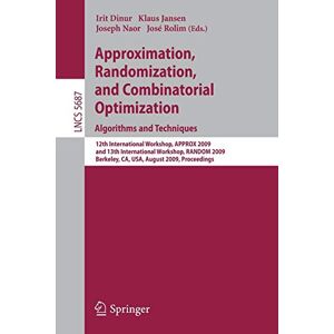 Approximation, Randomization, And Combinatorial Optimization. Algorithms And...