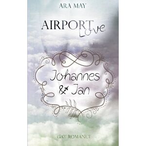 Ara May - Gebraucht Airport Love 1: Johannes & Jan - Preis Vom 28.04.2024 04:54:08 H