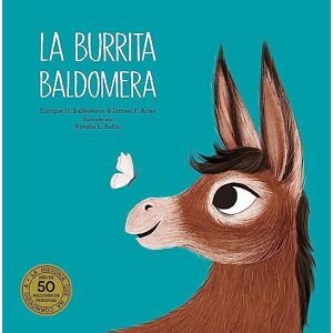 Arias, Ismael F. - Gebraucht La Burrita Baldomera (español Somos8) - Preis Vom 14.05.2024 04:49:28 H