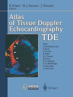 Atlas Of Tissue Doppler Echocardiography - Tde 2312