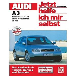 Audi A3 Ab 1996. Jetzt Helfe Ich Mir Selbst | Dieter Korp | Deutsch