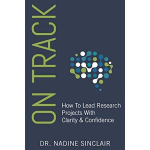 Auf Kurs: So Leiten Sie Forschungsprojekte Mit Klarheit & - Taschenbuch Neu Sinclair