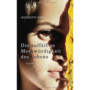 Augustin Erba - Gebraucht Die Auffällige Merkwürdigkeit Des Lebens - Preis Vom 29.04.2024 04:59:55 H