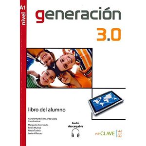 Aurora Martín De Santa Olalla - Gebraucht Generación 3.0 - Libro Del Alumno (a1) - Preis Vom 13.05.2024 04:51:39 H