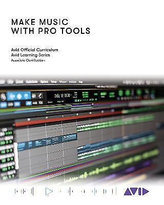 Avid Technology Make Music With Pro Tools (taschenbuch) (us Import)
