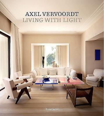 Axel Vervoordt: Living Mit Licht Von Gardner,michael,vervoordt,axel,neues Buch