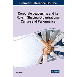 Azza Bejaoui - Corporate Leadership And Its Role In Shaping Organizational Culture And Performance