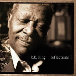 B.b. King - Gebraucht Reflections - Preis Vom 27.04.2024 04:56:19 H