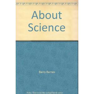 B. Barnes - Gebraucht About Science - Preis Vom 27.04.2024 04:56:19 H