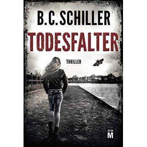 B.c. Schiller - Gebraucht Todesfalter (david Stein, Band 7) - Preis Vom 29.04.2024 04:59:55 H